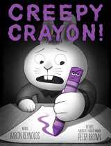 9781534465886-153446588X-Creepy Crayon! (Creepy Tales!)