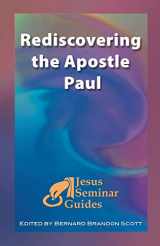 9781598150285-1598150286-Rediscovering the Apostle Paul (Jesus Seminar Guides, 5)