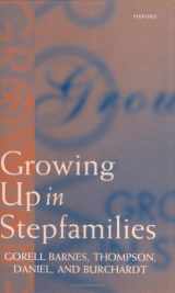 9780198280972-0198280971-Growing Up in Stepfamilies