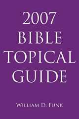 9781425989316-1425989314-2007 Bible Topical Guide