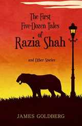 9781695025226-1695025229-The First Five-Dozen Tales of Razia Shah: and Other Stories
