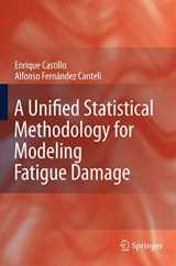 9789048180868-9048180864-A Unified Statistical Methodology for Modeling Fatigue Damage