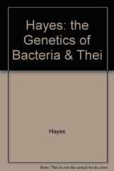 9780470364741-0470364742-The Genetics of Bacteria & Their Viruses: Studies in Basic Genetics & Molecular Biology