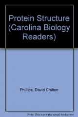 9780892784349-0892784342-Protein Structure (Carolina Biology Readers)