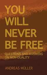 9783735757357-3735757359-You will never be free: questions and answers on non-duality