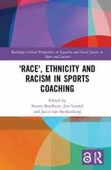 9780367426699-0367426692-'Race', Ethnicity and Racism in Sports Coaching (Routledge Critical Perspectives on Equality and Social Justice in Sport and Leisure)