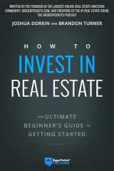 9780997584707-099758470X-How to Invest in Real Estate: The Ultimate Beginner's Guide to Getting Started