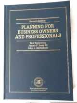 9781579960117-1579960111-Planning for Business Owners and Professionals (Huebner School Series)