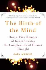 9780465044061-0465044069-The Birth of the Mind: How a Tiny Number of Genes Creates The Complexities of Human Thought