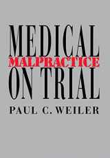9780674561205-0674561201-Medical Malpractice on Trial