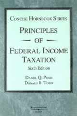 9780314264831-0314264833-Principles of Federal Income Taxation Law : The Concise Hornbook Series