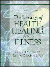 9780134764337-0134764331-Sociology of Health, Healing and Illness