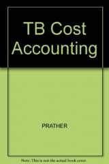 9780324317916-0324317913-TB Cost Accounting