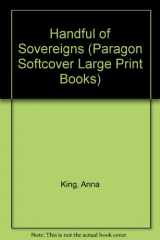 9780745138343-0745138349-Handful of Sovereigns (Paragon Softcover Large Print Books)