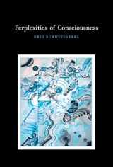 9780262525220-0262525224-Perplexities of Consciousness (Life and Mind: Philosophical Issues in Biology and Psychology)