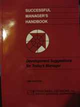 9780938529002-0938529005-Successful Manager's Handbook: Development Suggestions for Todays Managers