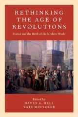 9780190674809-0190674806-Rethinking the Age of Revolutions: France and the Birth of the Modern World
