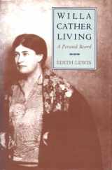 9780821409138-0821409131-Willa Cather living: A personal record