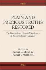 9781570088360-1570088365-Plain and Precious Truths Restored - The Doctrinal and Historical Significance of the Joseph Smith Translation