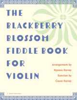 9781635232158-1635232155-The Blackberry Blossom Fiddle Book for Violin
