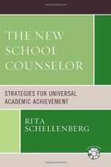 9781578868346-1578868343-The New School Counselor: Strategies for Universal Academic Achievement includes CD-ROM