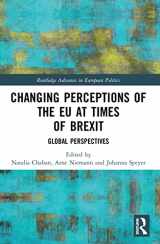 9780367491253-0367491257-Changing Perceptions of the EU at Times of Brexit (Routledge Advances in European Politics)