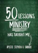 9781546813712-1546813713-50 Lessons Ministry Has Taught Me