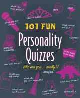 9781612434810-1612434819-101 Fun Personality Quizzes: Who Are You . . . Really?!