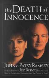 9780786228751-078622875X-The Death of Innocence: The Untold Story of Jonbenet's Murder and How Its Exploitation Compromised the Pursuit of Truth