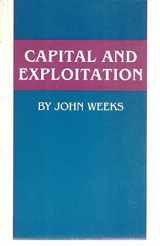 9780691003665-0691003661-Capital and Exploitation (Princeton Legacy Library, 332)