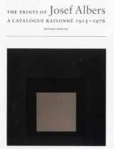9781555951993-1555951996-The Prints of Josef Albers: A Catalogue Raisonne 1915-1976
