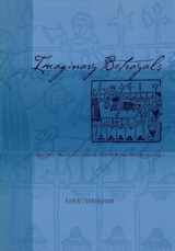 9780812236408-0812236408-Imaginary Betrayals: Subjectivity and the Discourses of Treason in Early Modern England (Middle Ages Series)