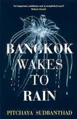 9781473677272-1473677270-Bangkok Wakes To Rain EXPORT