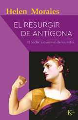 9788499888514-8499888518-El resurgir de Antígona: El poder subversivo de los mitos (Spanish Edition)