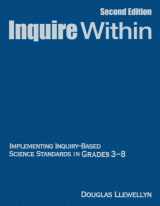9781412937559-1412937558-Inquire Within: Implementing Inquiry-Based Science Standards in Grades 3-8