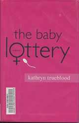9781579621513-1579621511-The Baby Lottery