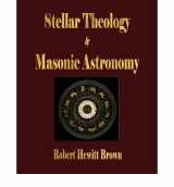 9781858106403-1858106400-Stellar Theology and Masonic Astronomy