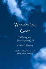 9781483946559-148394655X-Who are you, God?: Suffering and intimacy with God