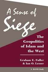 9780367314279-0367314274-A Sense Of Siege: The Geopolitics Of Islam And The West