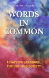 9780201613742-0201613743-Words in Common: Essays on Language, Culture and Society