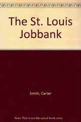 9781558504622-1558504621-The St. Louis Jobbank