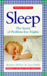 9780706375046-0706375041-Sleep: The Secret of Problem-Free Nights (Positive Parenting Series)