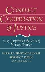 9780787900694-0787900699-Conflict Cooperation and Justice: Essays Inspired by the Work of Morton Deutsch