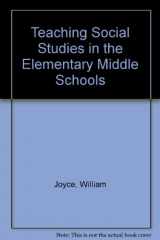 9780030450464-0030450462-Teaching Social Studies in Elementary and Middle School