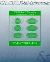 9780201584677-0201584670-Calculus & Mathematical: Integrals : Measuring Accumulated Growth