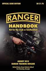 9781907521805-1907521801-Ranger Handbook: The Official U.S. Army Ranger Handbook Sh21-76, Revised August 2010