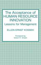 9780899303741-0899303749-The Acceptance of Human Resource Innovation: Lessons for Management