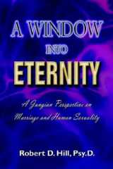 9781413701050-1413701051-A Window into Eternity