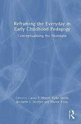 9781032335094-1032335092-Reframing the Everyday in Early Childhood Pedagogy