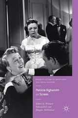 9783319960494-3319960490-Patricia Highsmith on Screen (Palgrave Studies in Adaptation and Visual Culture)